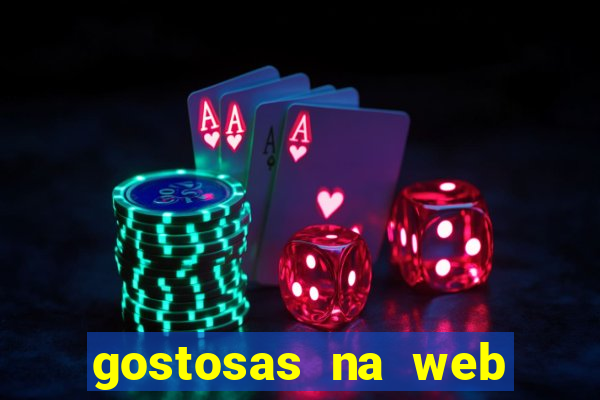 gostosas na web cam ao vivo